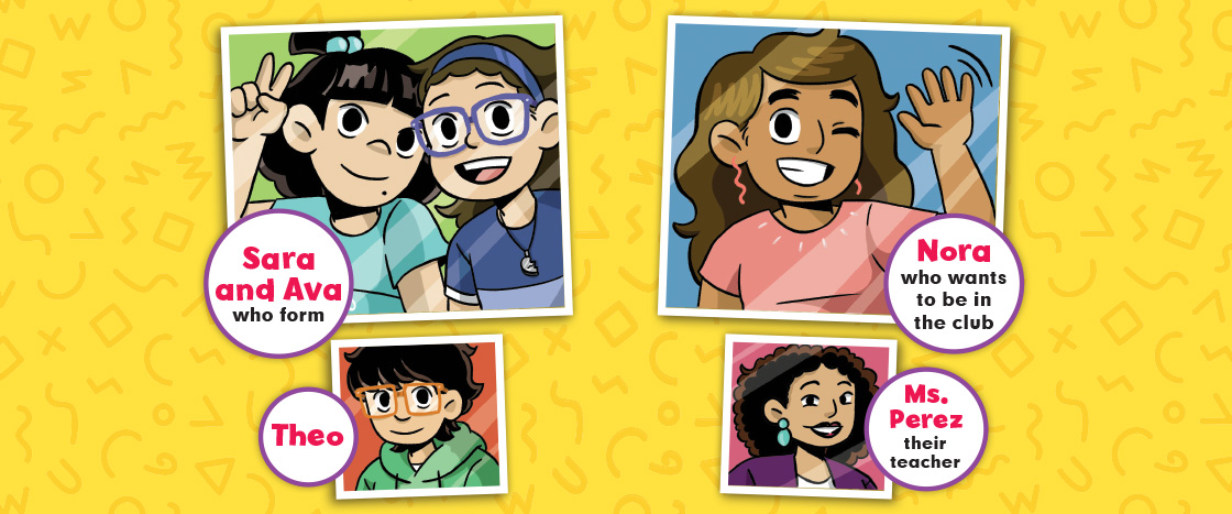 Illustration introducing main characters of comic, Sara and Ava, Nora, Theo, & Ms. Perez